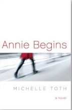 Annie Begins - Michelle Toth