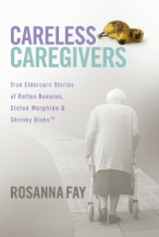 Careless Caregivers