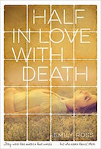 Half in Love With Death